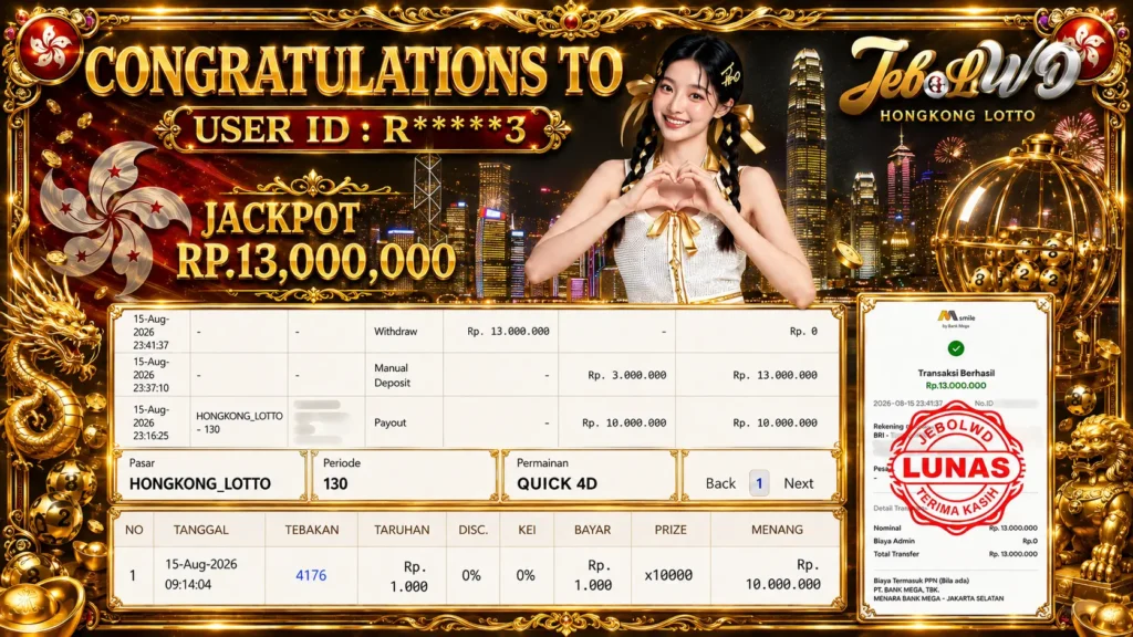 BUKTI JACKPOT KEMENANGAN TOGEL HONGKONG LOTTO Rp. 13.000.000 DI SITUS JEBOLWD 15 Agustus 2026