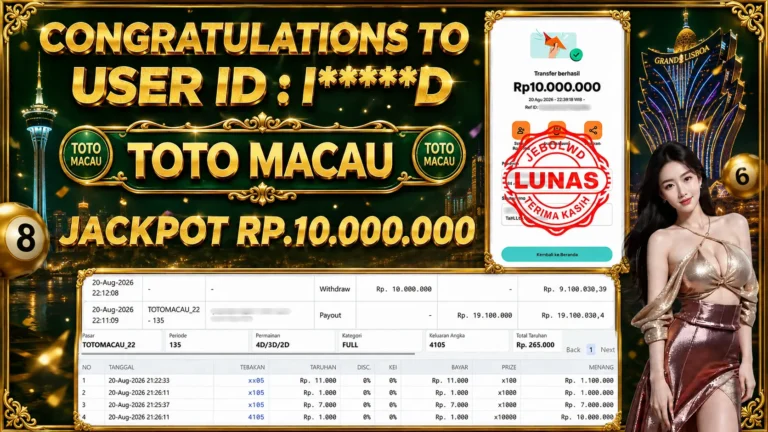 BUKTI JACKPOT KEMENANGAN TOGEL TOTO MACAU Rp. 10.000.000 DI SITUS JEBOLWD 20 Agustus 2026