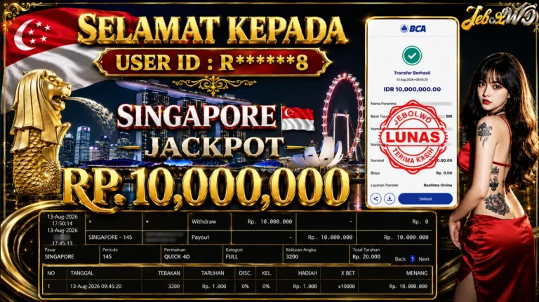 BUKTI JACKPOT KEMENANGAN TOGEL SINGAPORE Rp. 10.000.000 DI SITUS JEBOLWD 13 Agustus 2026