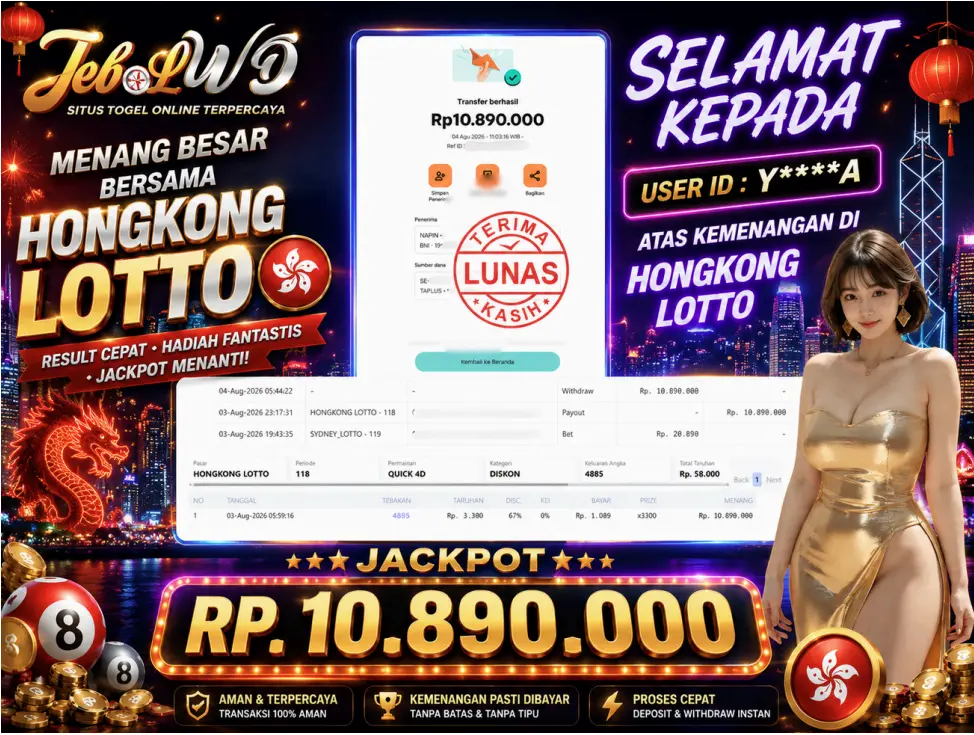BUKTI JACKPOT KEMENANGAN TOGEL HONGKONG LOTTO Rp. 10.890.000 DI SITUS JEBOLWD 04 Agustus 2026