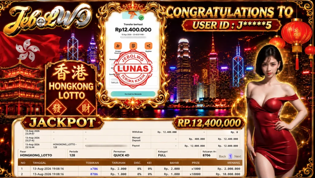BUKTI JACKPOT KEMENANGAN TOGEL HONGKONG LOTTO Rp. 12.400.000 DI SITUS JEBOLWD 13 Agustus 2026