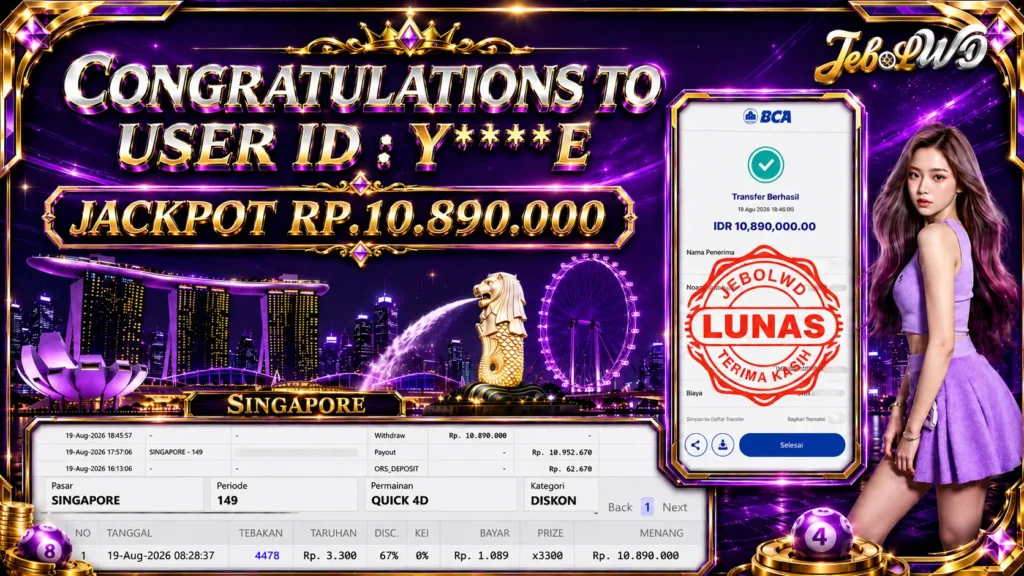 BUKTI JACKPOT KEMENANGAN TOGEL SINGAPORE Rp. 10.890.000 DI SITUS JEBOLWD 19 Agustus 2026