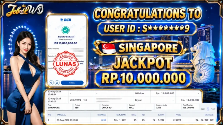 BUKTI JACKPOT KEMENANGAN TOGEL SINGAPORE Rp. 10.000.000 DI SITUS JEBOLWD 20 Agustus 2026