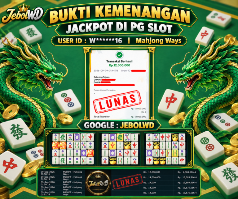 BUKTI JACKPOT KEMENANGAN SLOT MAHJONG WAYS Rp. 12.000.000 DI SITUS JEBOLWD 09 SEPTEMBER 2026