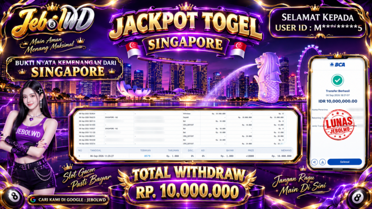 BUKTI JACKPOT KEMENANGAN TOGEL SINGAPORE Rp. 10.000.000 DI SITUS JEBOLWD 06 SEPTEMBER 2026