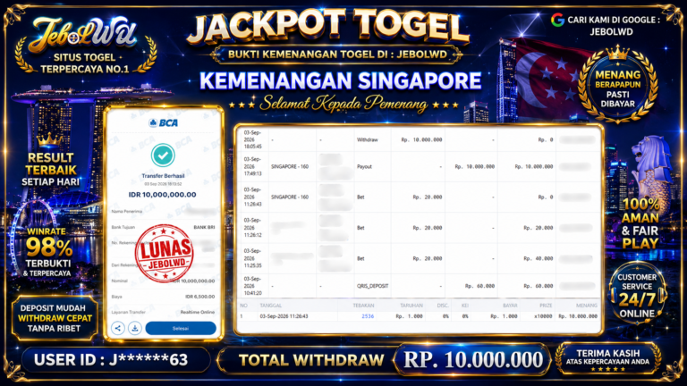 BUKTI JACKPOT KEMENANGAN TOGEL SINGAPORE Rp. 10.000.000 DI SITUS JEBOLWD 03 SEPTEMBER 2026
