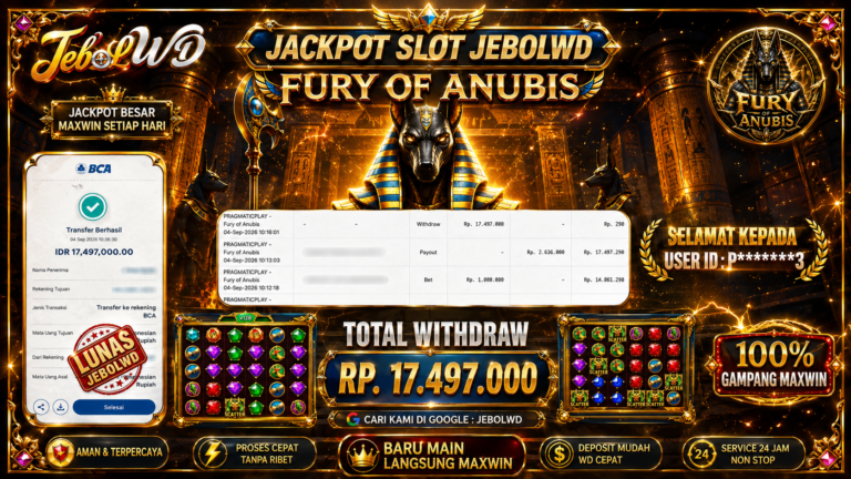 BUKTI JACKPOT KEMENANGAN SLOT PRAGMATICPLAY FURY OF ANUBIS Rp. 17.497.000 DI SITUS JEBOLWD 04 SEPTEMBER 2026